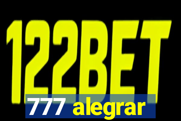 777 alegrar